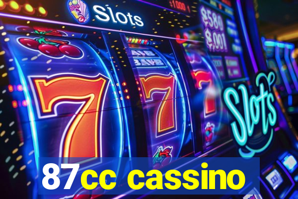 87cc cassino